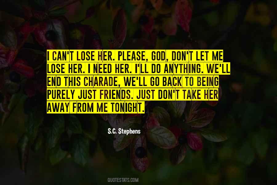 Don't Let Her Go Quotes #563286