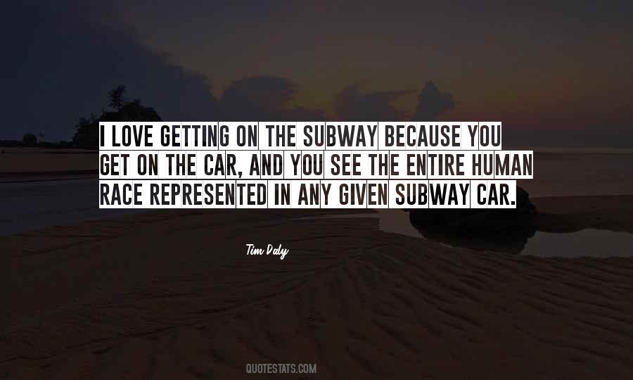 Quotes About The Subway #1311107