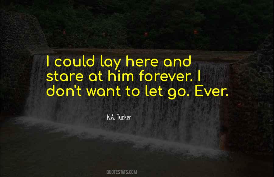 Don't Let Him Go Quotes #1013183