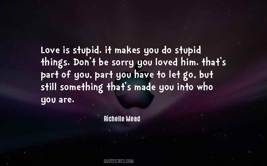 Don't Let Him Go Quotes #1665734
