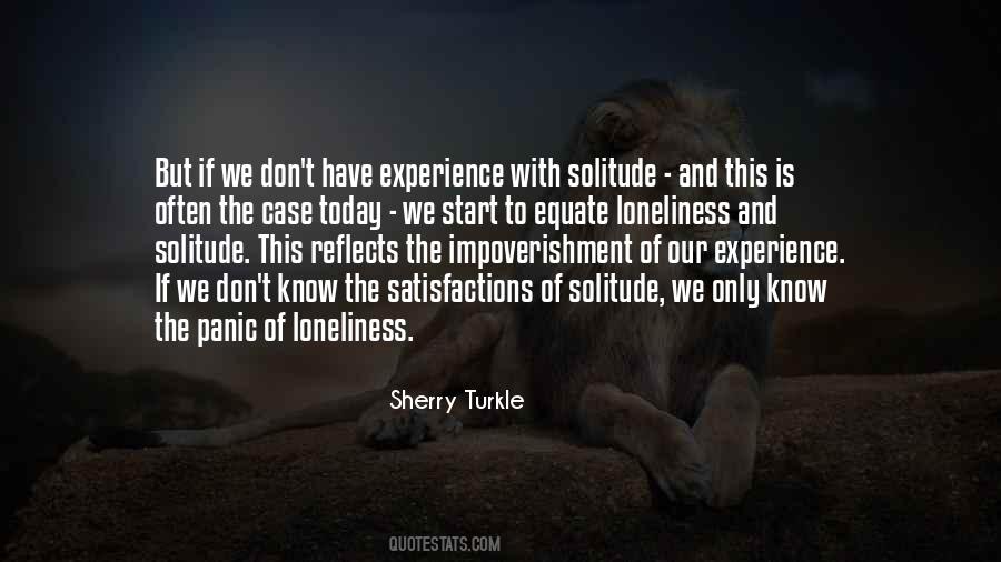 Don't Let Loneliness Quotes #438884