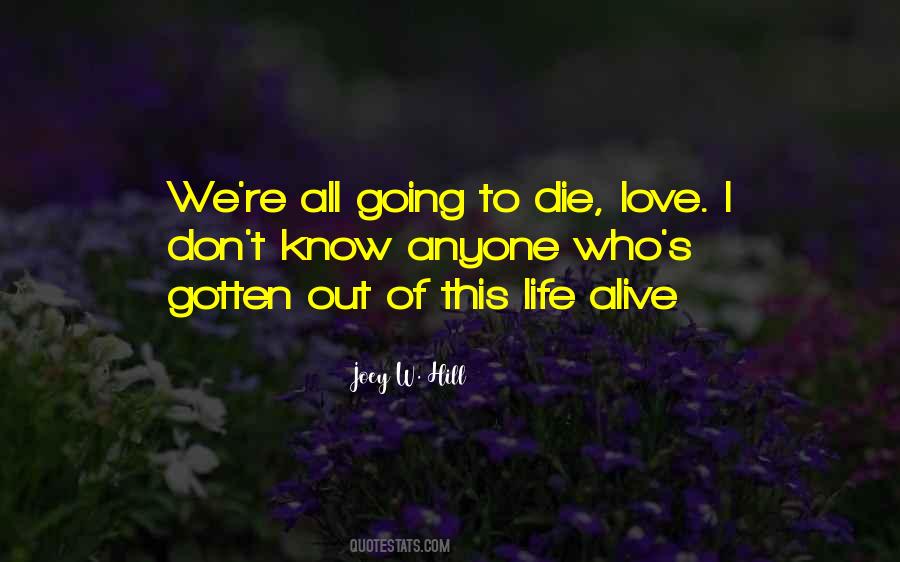 Don't Let Love Die Quotes #50654