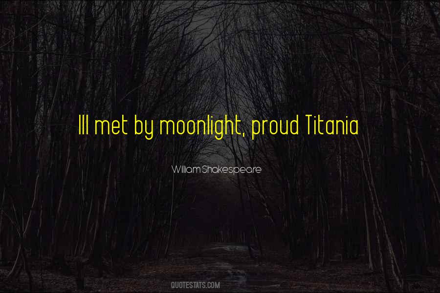 Ill Met By Moonlight Quotes #1013834 Ill Met By Moonlight Quotes #1013834