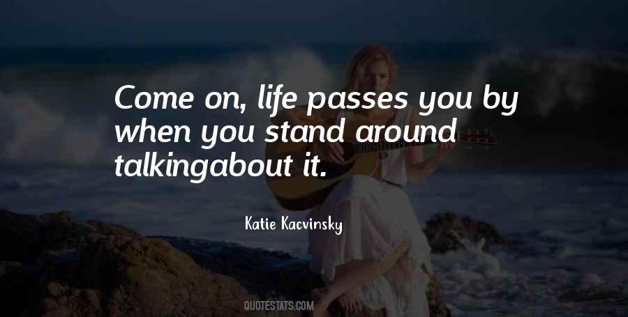 Passes You By Quotes #1754240