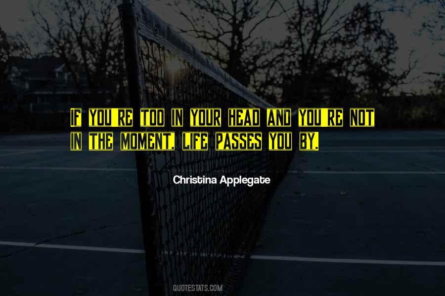 Passes You By Quotes #610909