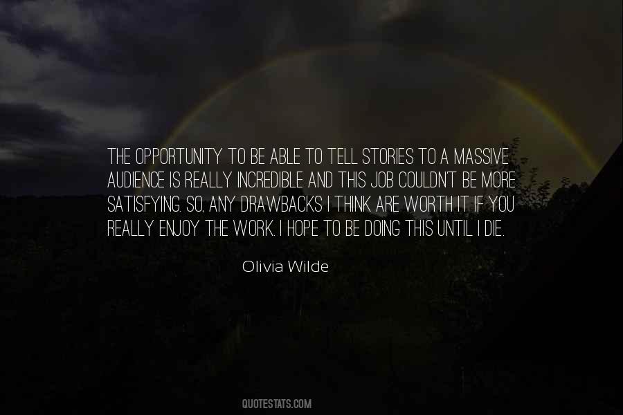 Any Job Worth Doing Quotes #1497144