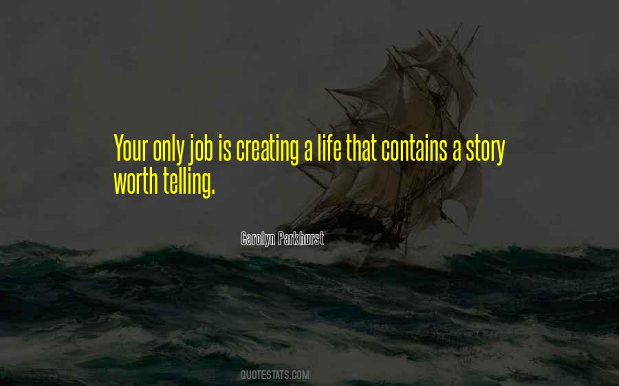 Any Job Worth Doing Quotes #1729311