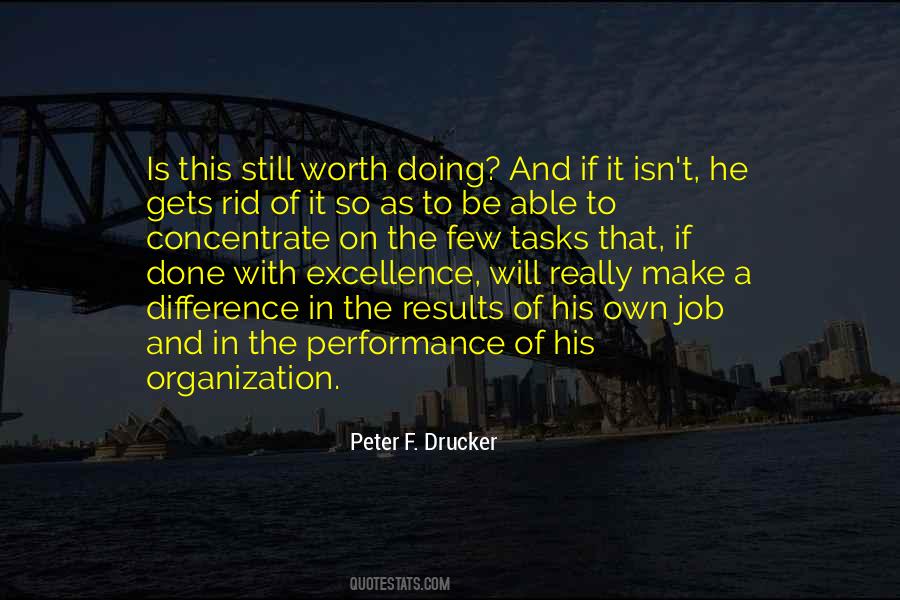 Any Job Worth Doing Quotes #523945