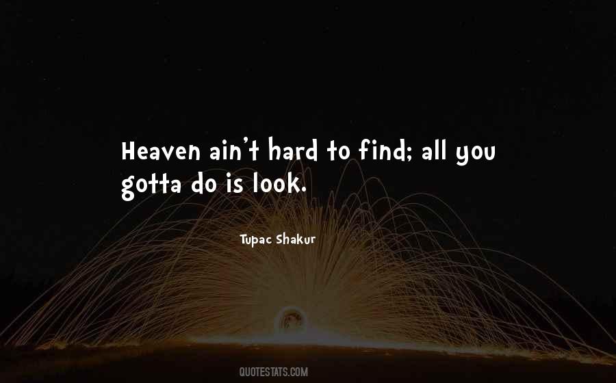 If You Want It You Gotta Go Get It Quotes #122627