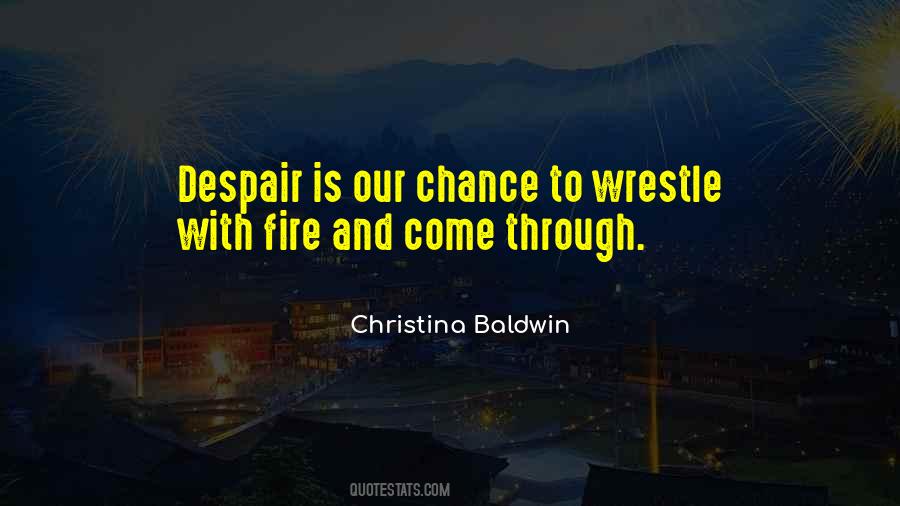 The Only Easy Way Was Yesterday Quotes #1288110