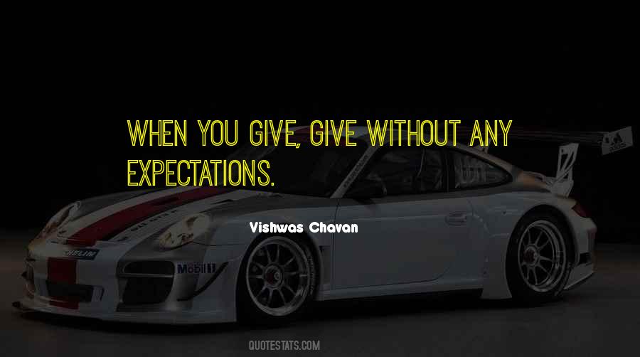 Without Any Expectations Quotes #114030