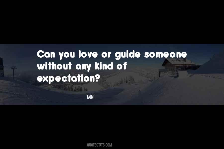 Without Any Expectations Quotes #1770535