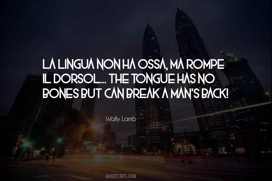 Has No Bones Quotes #1164751