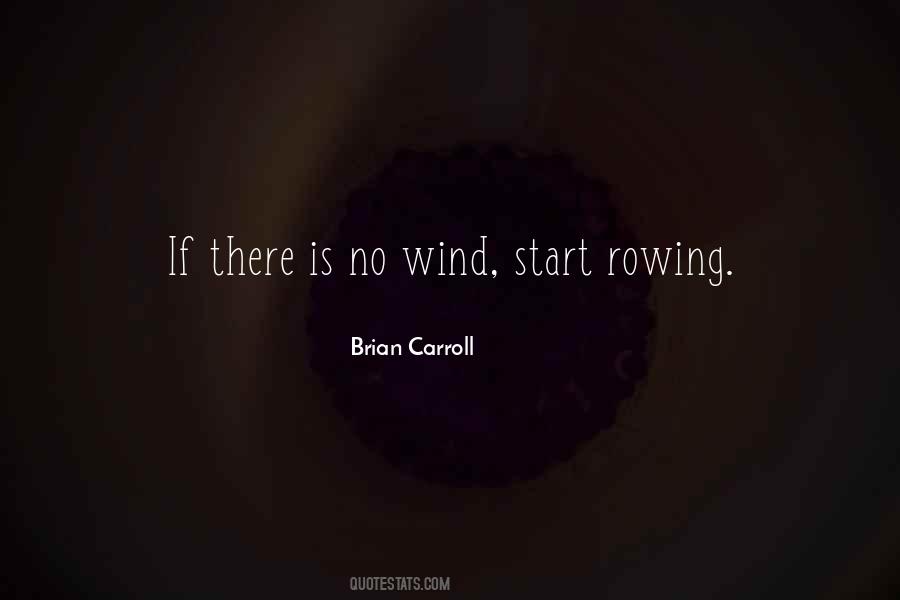 Quotes About No Wind #672991