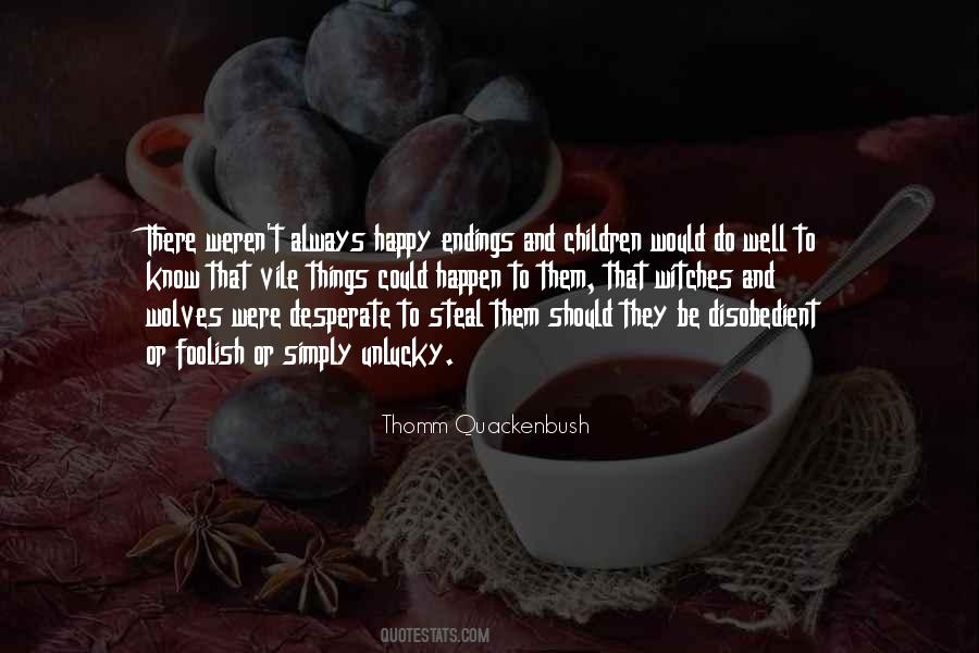 Always Unlucky Quotes #1406086