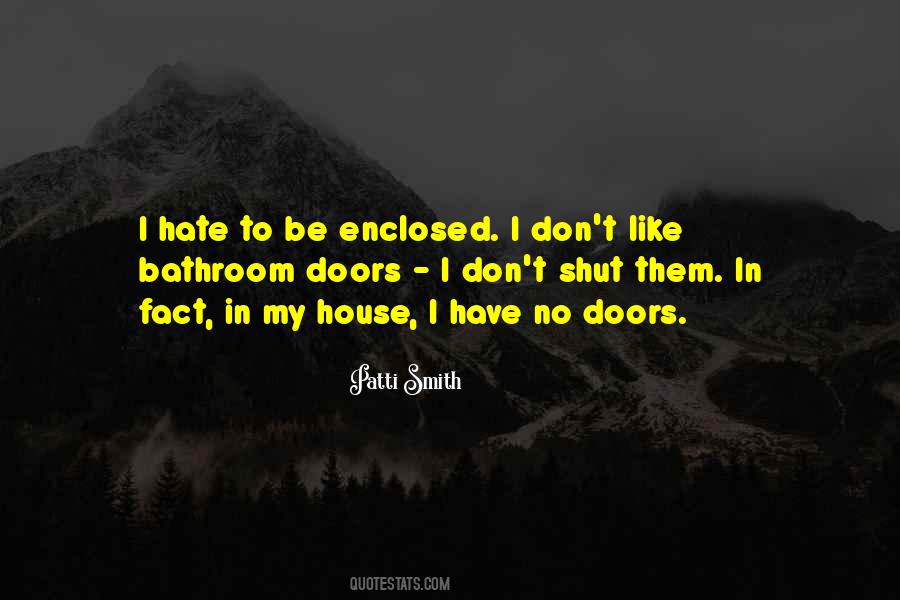 Don't Let Me Hate You Quotes #39977