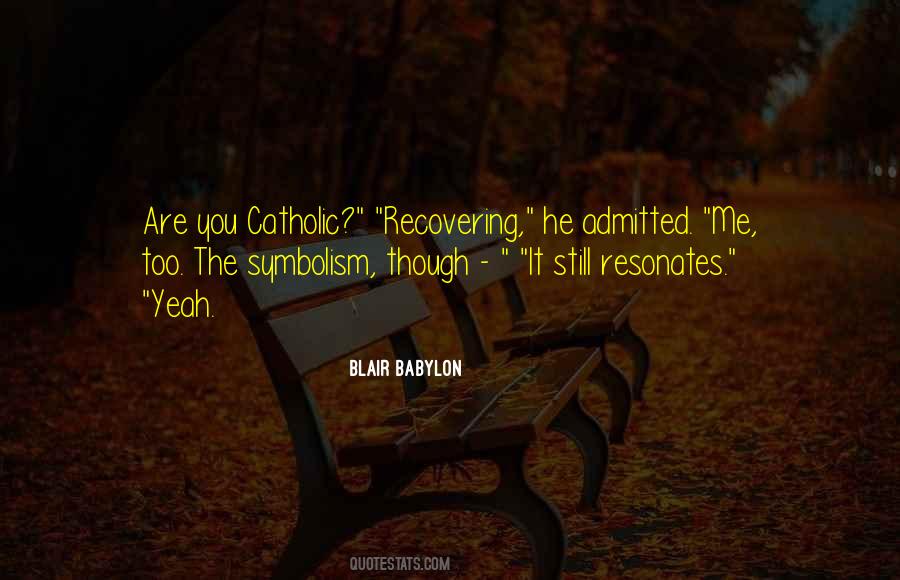 Still Recovering Quotes #1120379