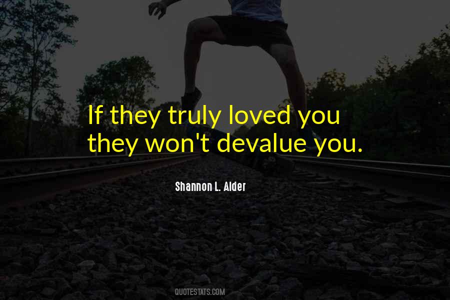 Truly Loved Quotes #115308