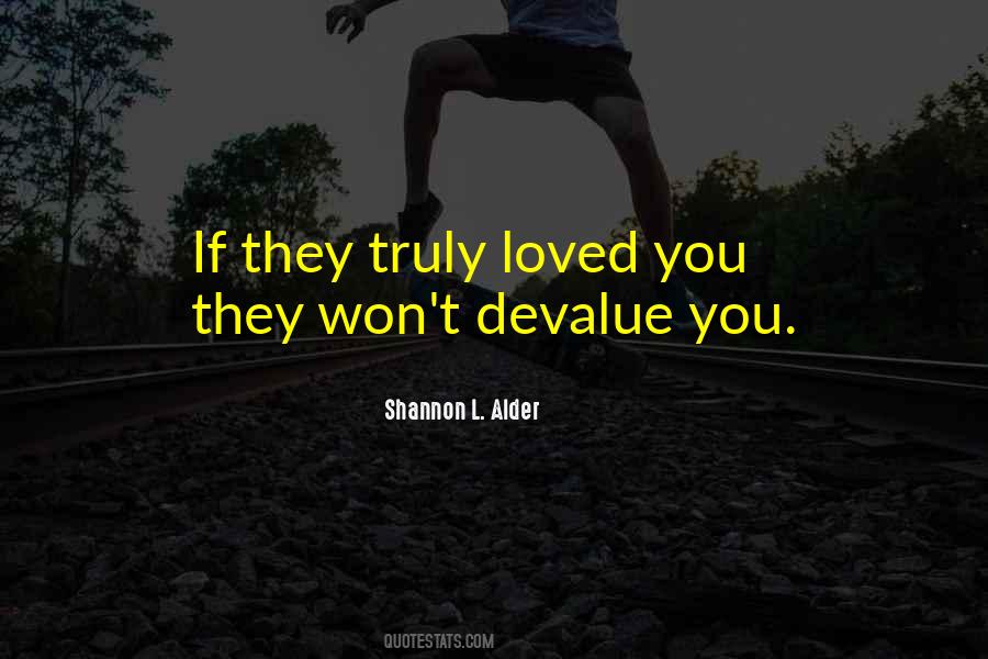 Truly Loved Quotes #115308