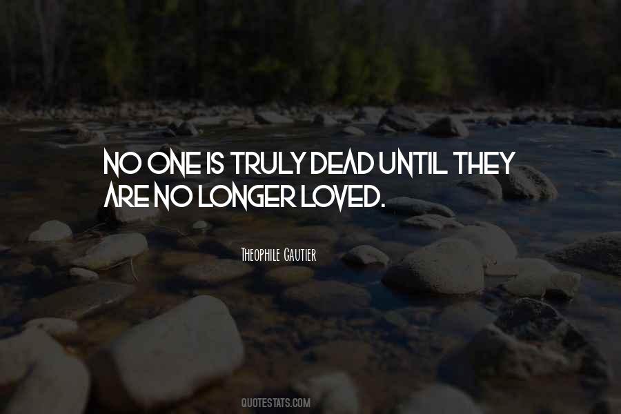 Truly Loved Quotes #425851