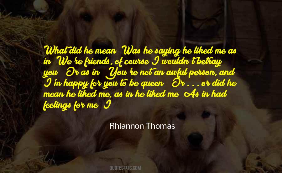 Happy Queen Quotes #1352856