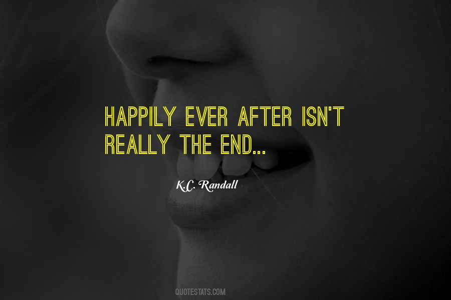 Quotes About Happily Ever #1122532