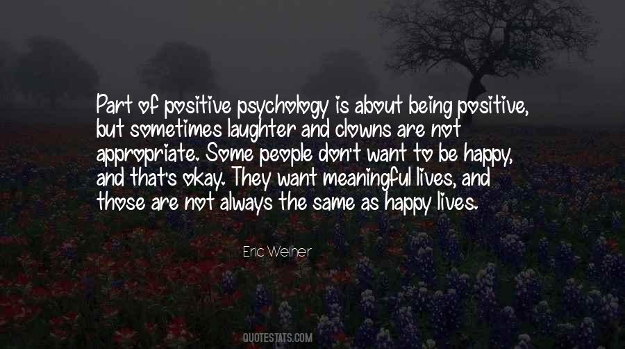 Meaningful Positive Quotes #1517792