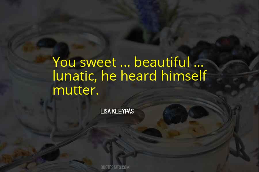 Beautiful Sweet Quotes #1004433