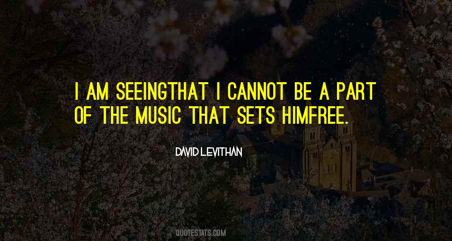 Music Sets Me Free Quotes #978840