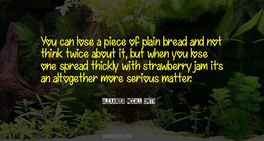 Bread Jam Quotes #693998