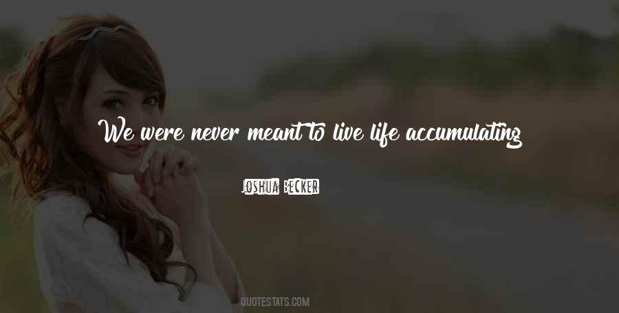 Experiences Not Things Quotes #1340409