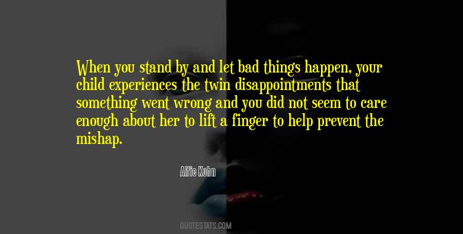 Experiences Not Things Quotes #1414406