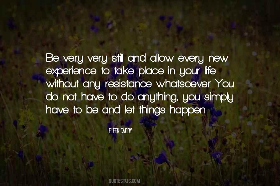 Experiences Not Things Quotes #1499419