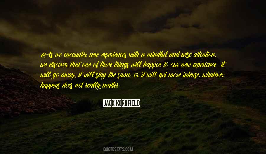 Experiences Not Things Quotes #806640