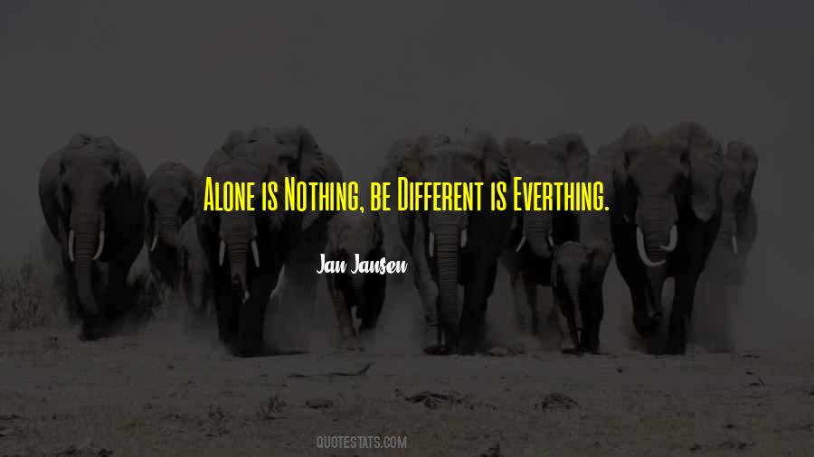 Lonely But Not Alone Quotes #60833