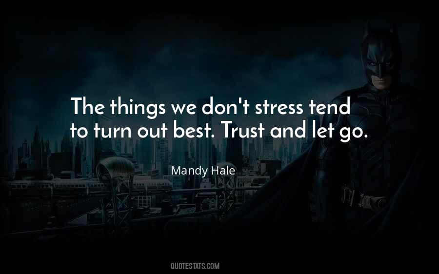 Don't Let Stress Quotes #885834