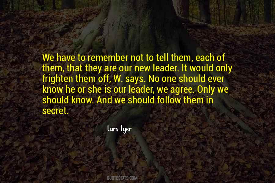 Follow Leader Quotes #388254