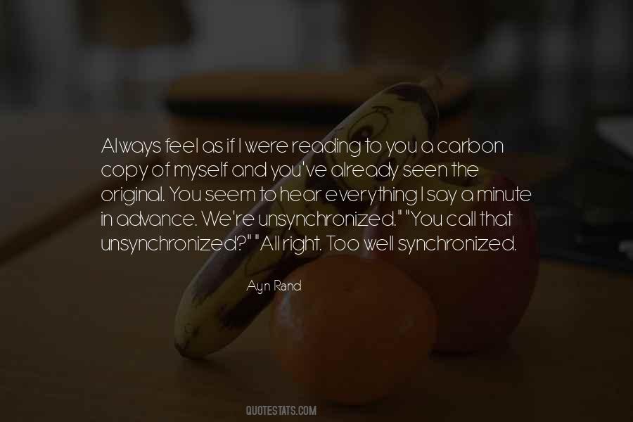 Copy Everything I Do Quotes #1118215