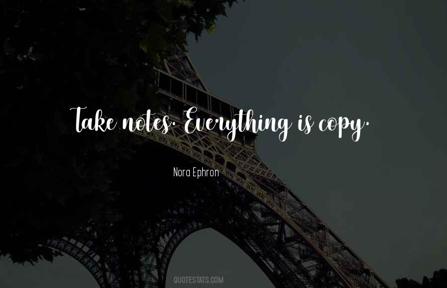 Copy Everything I Do Quotes #1532787