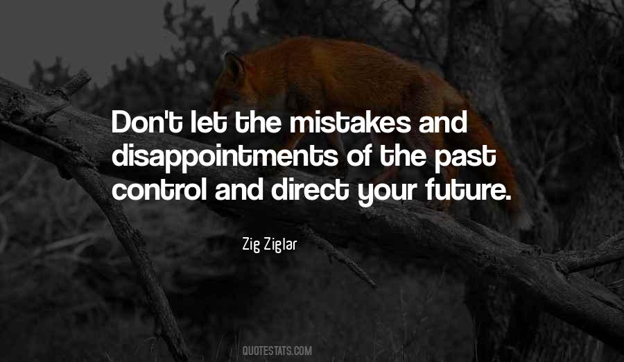 Don't Let The Past Quotes #124584