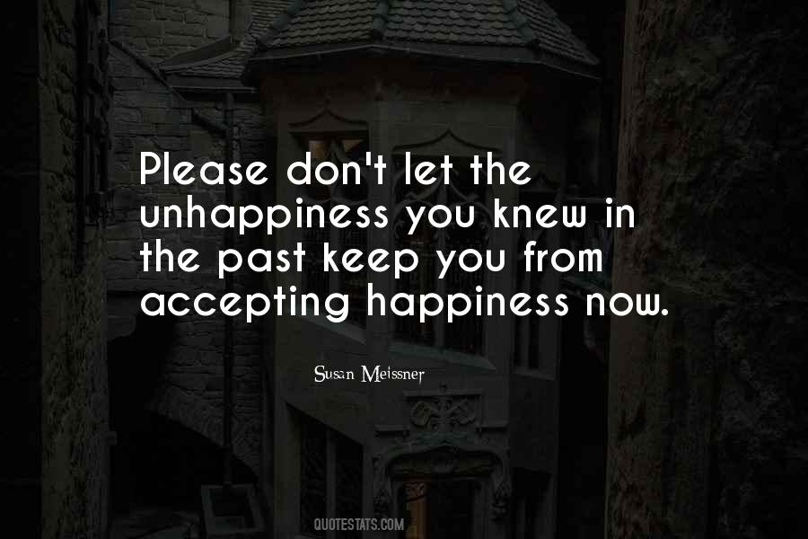 Don't Let The Past Quotes #388290