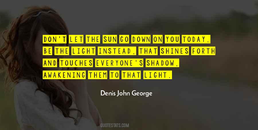 Don't Let The Sun Go Down Quotes #1553777