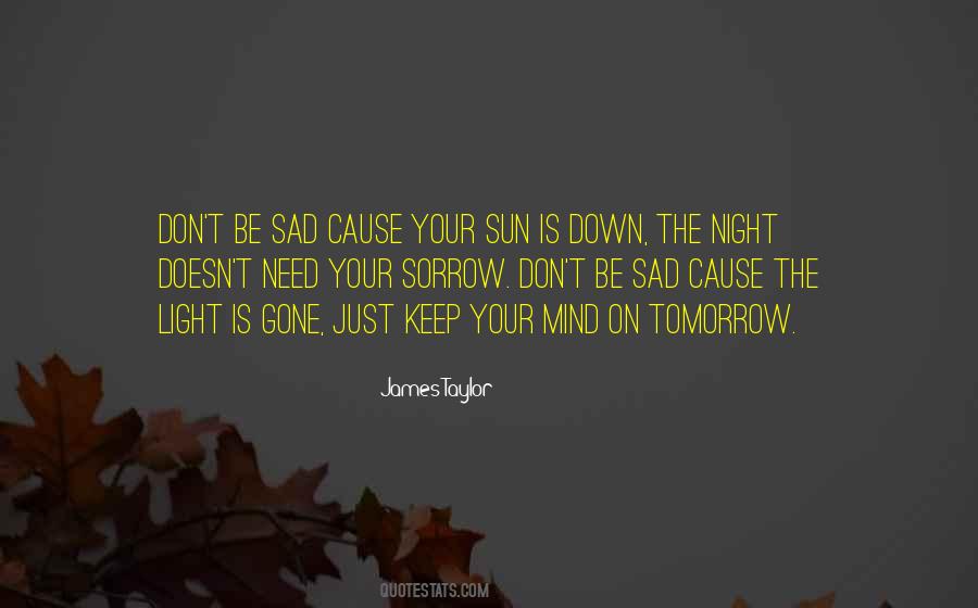 Don't Let The Sun Go Down Quotes #853895