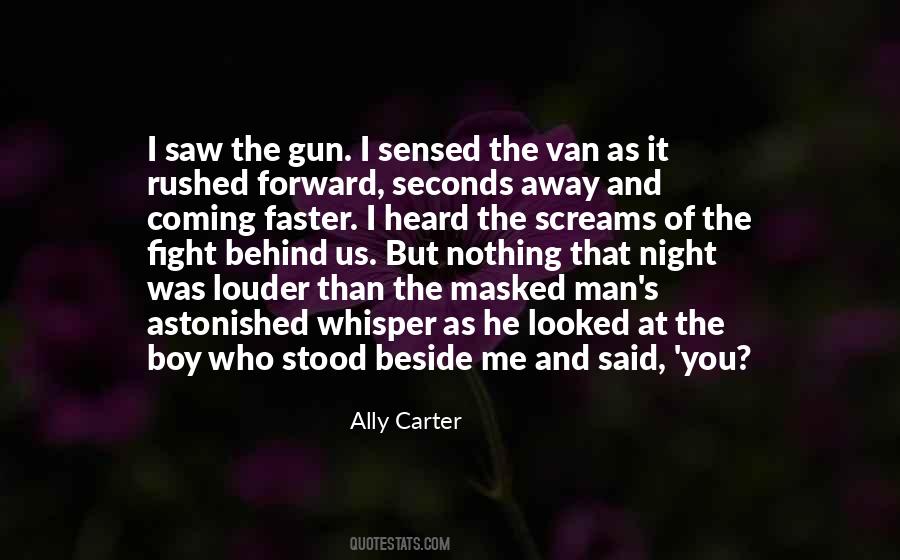 Who Was That Masked Man Quotes #185055