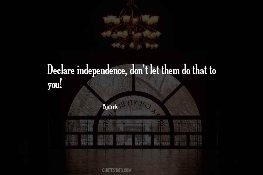 Don't Let Them Quotes #472449