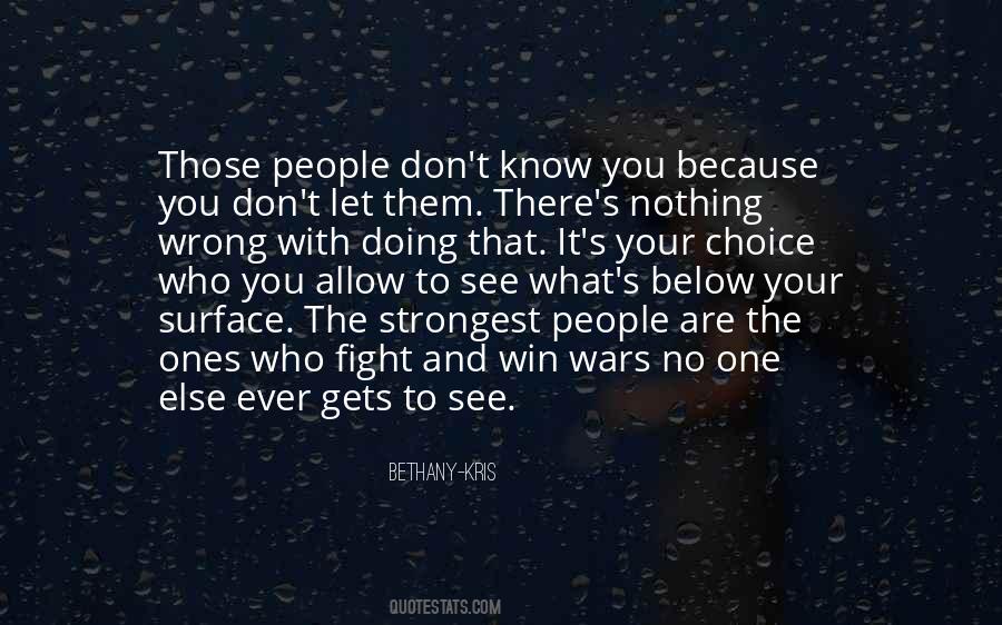 Don't Let Them See Quotes #595856