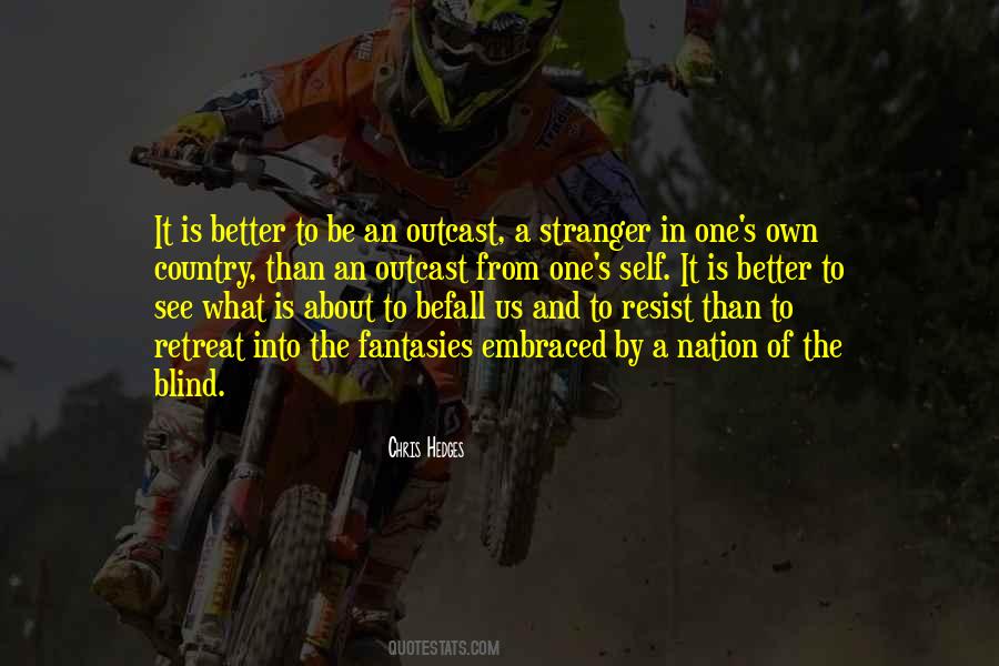 Self Retreat Quotes #1867153