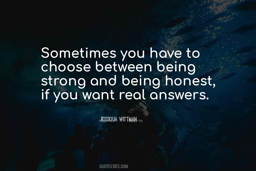 Being Strong Is The Only Choice Quotes #633505 Being Strong Is The Only Choice Quotes #633505