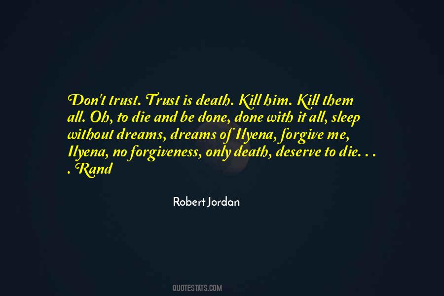 Don't Let Your Dreams Die Quotes #727517