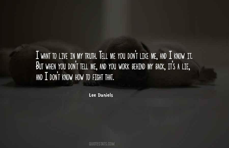 Don't Lie To Yourself Quotes #83533